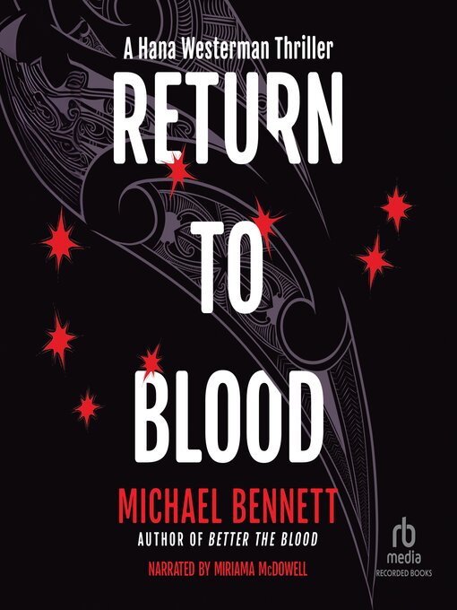 Title details for Return to Blood by Michael Bennett - Wait list